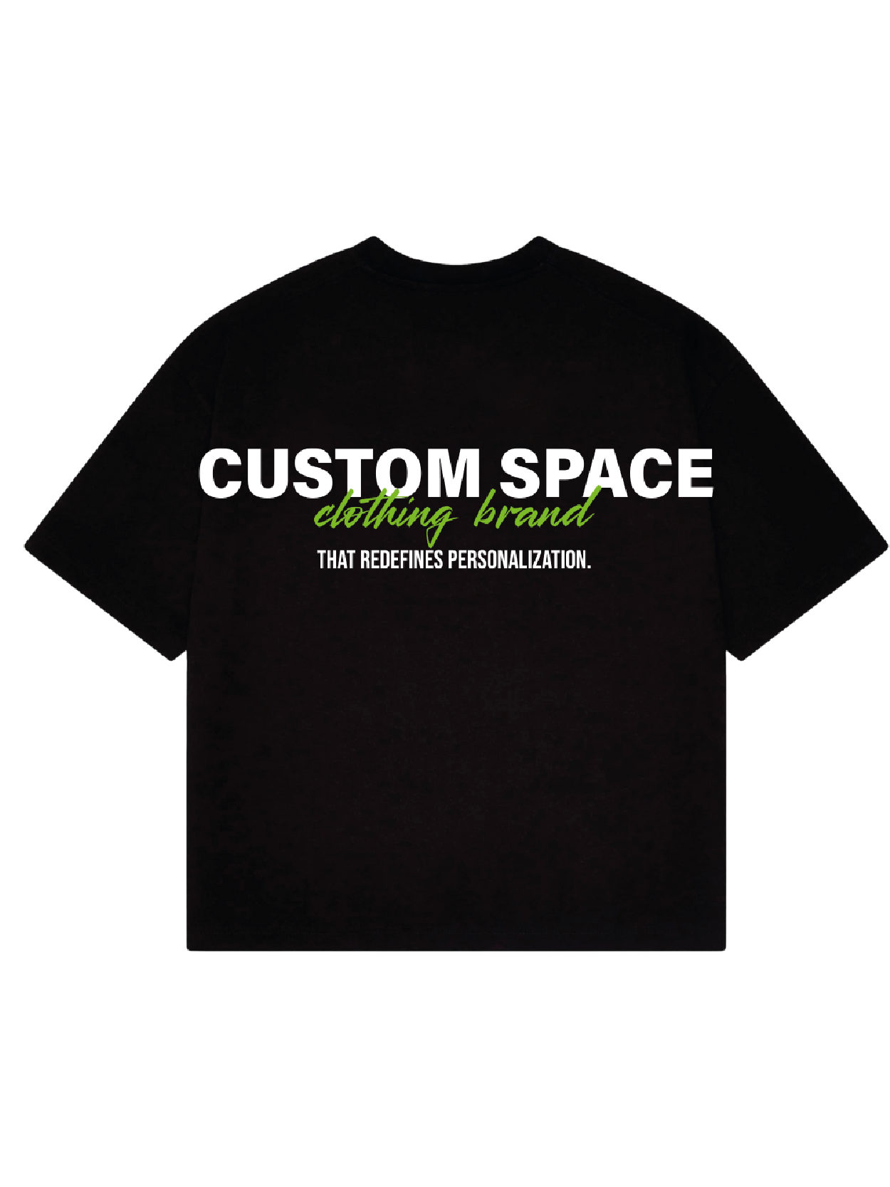 CUSTOM SPACE