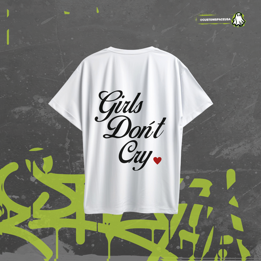 Camiseta Girls Don't Cry